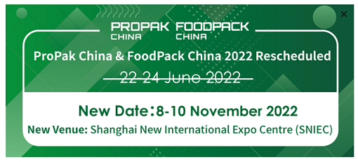 propak china & foodpack china 2022 dijadwal ulang menjadi 8-10 november 2022
